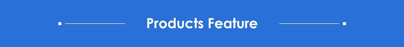 PRODUCTS FEATURE